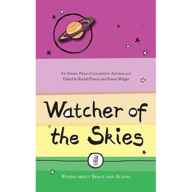 Watcher of the Skies: Poems about Space and Aliens