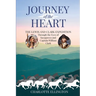 Journey of the Heart: The Lewis and Clark Expedition Through the Eyes of Sacagawea and Captain William Clark