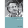 The Cinema of Sean Penn: In and Out of Place