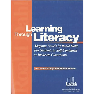 Learning Through Literacy: Adapting Novels by Roald Dahl for Students in Self-Contained or Inclusive Classrooms