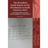 The Woodbine Parish Report on the Revolutions in South America (1822): The Foreign Office and Early British Intelligence on Latin America