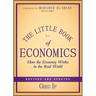 The Little Book of Economics: How the Economy Works in the Real World