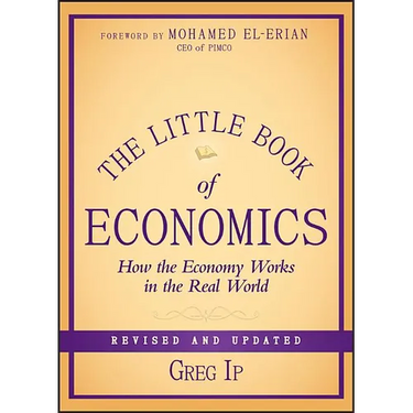 The Little Book of Economics: How the Economy Works in the Real World
