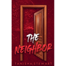 The Neighbor