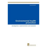 Environmental health promotion