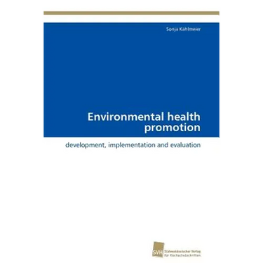 Environmental health promotion