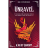 Unravel: Book 2 in the UN Series
