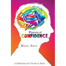 Flavors of Confidence: A Reflection for Those in Need
