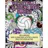 Volleyball Coloring Book & More: Coloring Pages, Activities, & Creative Space for Players & Fans