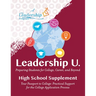 Leadership U.: Preparing Students for College, Career, and Beyond: High School Supplement: Your Passport to College: Practical Support for the College