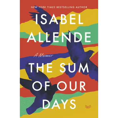 The Sum of Our Days: A Memoir