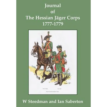 Journal of the Hessian Jäger Corps 1777-1779