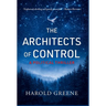 The Architects of Control: A Political Thriller