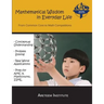 Mathematical Wisdom in Everyday Life: From Common Core to Math Competitions