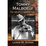 Tommy Malboeuf: The Life of a Carolina Fiddler