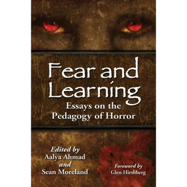 Fear and Learning: Essays on the Pedagogy of Horror