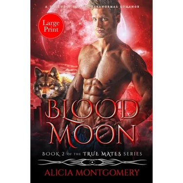 Blood Moon (Large Print): A Werewolf Shifter Paranormal Romance