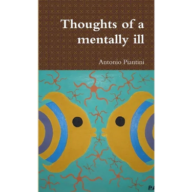 Thoughts of a mentally ill