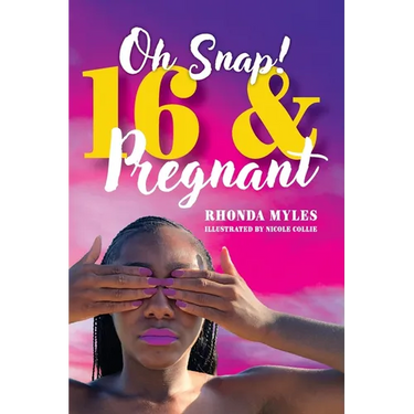 Oh Snap! 16 and Pregnant