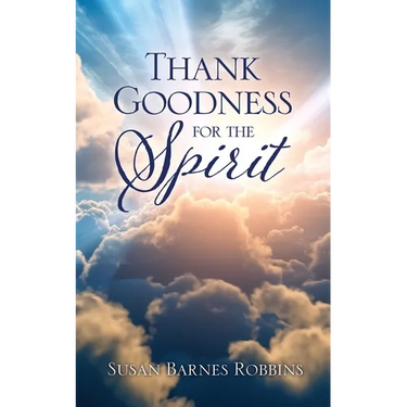 Thank Goodness for the Spirit