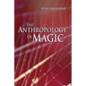 The Anthropology of Magic