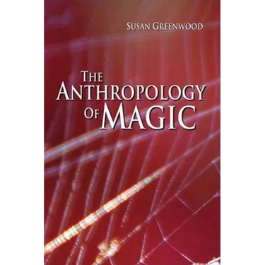 The Anthropology of Magic