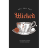 Tea for the Wicked: Dark Lullabies and Other Nightmares
