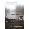 The Evening Hour