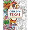 Color Me Texas: A Lone Star State Coloring Book
