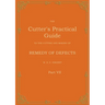 The Cutter's Practical Guide, Part 7: Remedy of Defects