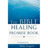 The Bible Healing Promise Book