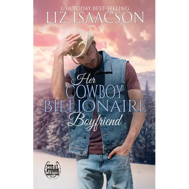 Her Cowboy Billionaire Boyfriend: A Whittaker Brothers Novel