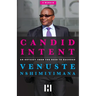Candid Intent: An Odyssey From the Beeb to Baghdad
