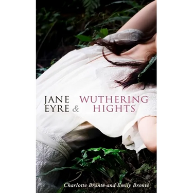 Jane Eyre & Wuthering Hights