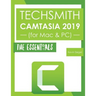 TechSmith Camtasia 2019: The Essentials