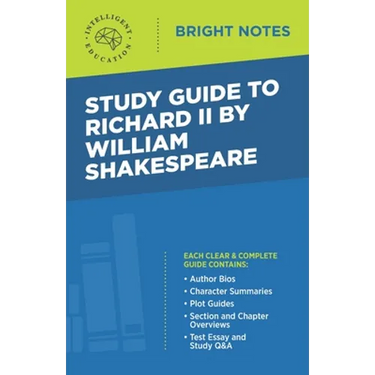 Study Guide to Richard II by William Shakespeare