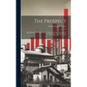 The Prospect: Agricultural, Manufacturing, Commercial and Financial. At the Opening of the Year 1851