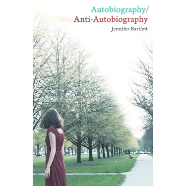 Autobiography/Anti-Autobiography