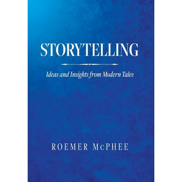 Storytelling: Ideas and Insights from Modern Tales