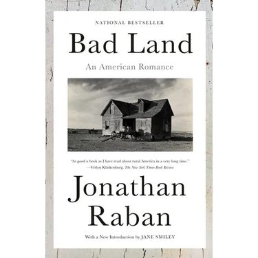Bad Land: An American Romance