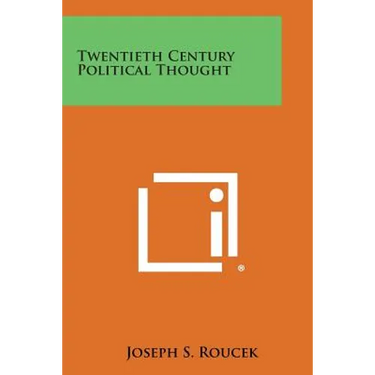 Twentieth Century Political Thought