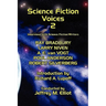 Science Fiction Voices #2: Interviews with Science Fiction Writers