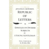 Jonathan Crowder's Republic of Letters: Epistles on Diverse Subjects by A Young Gentleman