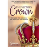 The Victory Crown: One Woman's Miraculous Face to Face Encounters with God