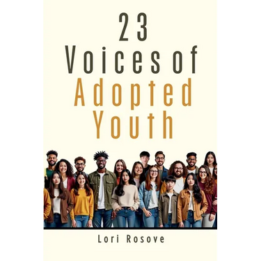 23 Voices of Adopted Youth
