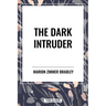 The Dark Intruder