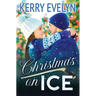 Christmas on Ice: A Sweet Holiday Hockey Romance