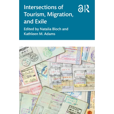 Intersections of Tourism, Migration, and Exile