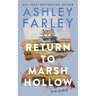 Return to Marsh Hollow