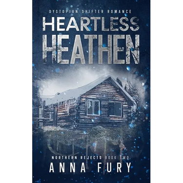 Heartless Heathen: An MF Dystopian Shifter Romance